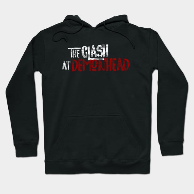 Clash At Demonhead Hoodie by Jeff Adamsss